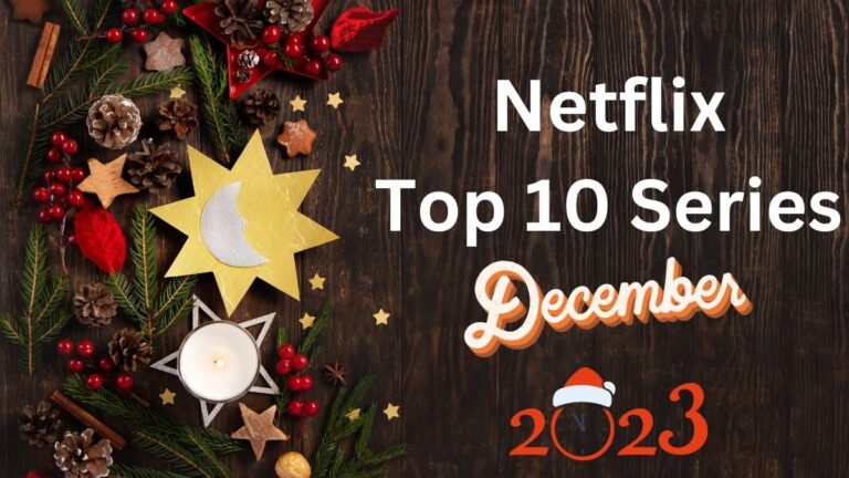 Netflix Top 10 Series December 2023